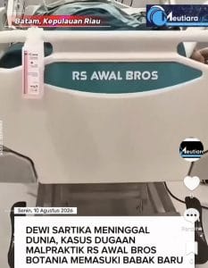 Dewi Sartika Meninggal Dunia, Kasus Dugaan Malpraktik RS Awal Bros Memasuki Babak Baru