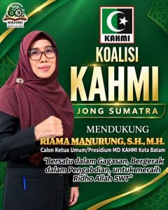 Koalisi Besar KAHMI Jong Sumatera Mencalonkan Riama Manurung SH. MH menjadi Calon Ketua Umum/Presidium MD KAHMI Kota Batam Periode 2026-2031